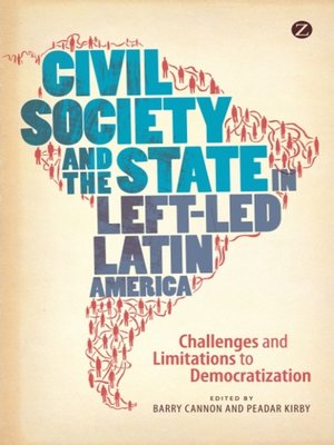 cover image of Civil Society and the State in Left-Led Latin America